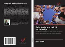 Portada del libro de Orientacje wartości i socjalizacja