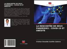 Buchcover von LA RENCONTRE DE DEUX PANDÉMIES : COVID-19 ET OBÉSITÉ