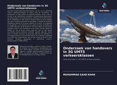 Capa do livro de Onderzoek van handovers in 3G UMTS verkeersklassen 