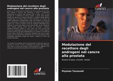 Buchcover von Modulazione del recettore degli androgeni nel cancro alla prostata