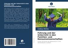 Bookcover of Führung und der Unterricht in den Familien- und Konsumwissenschaften