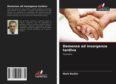 Portada del libro de Demenze ad insorgenza tardiva