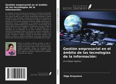 Bookcover of Gestión empresarial en el ámbito de las tecnologías de la información: