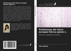 Bookcover of Proteinasas del siluro europeo Silurus glanis L.