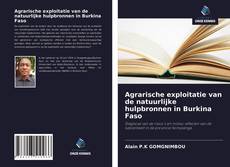 Buchcover von Agrarische exploitatie van de natuurlijke hulpbronnen in Burkina Faso