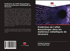 Capa do livro de Prédiction de l'effet Bauschinger dans les matériaux métalliques de structure 
