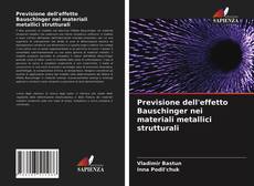 Previsione dell'effetto Bauschinger nei materiali metallici strutturali的封面