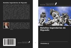 Couverture de Batallas legendarias de Rigvedic