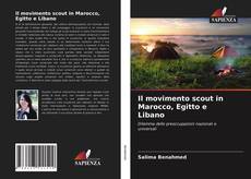 Couverture de Il movimento scout in Marocco, Egitto e Libano