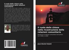 Il ruolo delle chiese nella ricostruzione delle relazioni comunitarie kitap kapağı