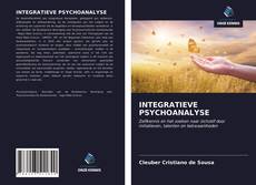 Bookcover of INTEGRATIEVE PSYCHOANALYSE