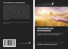 Bookcover of PSICOANÁLISIS INTEGRADOR