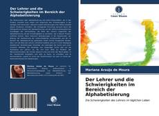 Portada del libro de Der Lehrer und die Schwierigkeiten im Bereich der Alphabetisierung