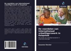 Buchcover von De voordelen van internationaal vrijwilligerswerk in Kaapstad
