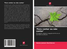 Capa do livro de 'Para contar ou não contar' 