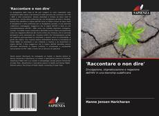 Borítókép a  'Raccontare o non dire' - hoz