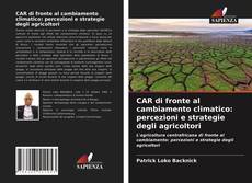 Portada del libro de CAR di fronte al cambiamento climatico: percezioni e strategie degli agricoltori