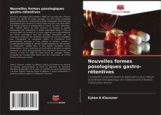 Nouvelles formes posologiques gastro-rétentives kitap kapağı