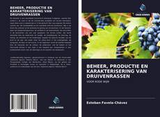 Bookcover of BEHEER, PRODUCTIE EN KARAKTERISERING VAN DRUIVENRASSEN