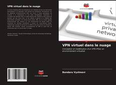Bookcover of VPN virtuel dans le nuage