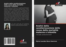 Portada del libro de Analisi della caratterizzazione delle cause della mortalità materna e infantile