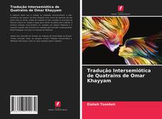 Buchcover von Tradução Intersemiótica de Quatrains de Omar Khayyam