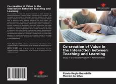 Copertina di Co-creation of Value in the Interaction between Teaching and Learning