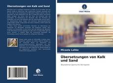 Copertina di Übersetzungen von Kalk und Sand