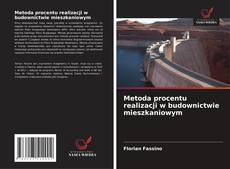 Bookcover of Metoda procentu realizacji w budownictwie mieszkaniowym