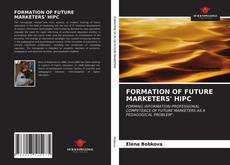 Borítókép a  FORMATION OF FUTURE MARKETERS' HIPC - hoz