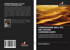 Portada del libro de FORMAZIONE DELL'IPC DEI FUTURI COMMERCIANTI