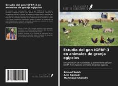 Bookcover of Estudio del gen IGFBP-3 en animales de granja egipcios