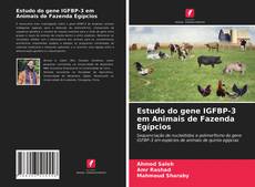 Bookcover of Estudo do gene IGFBP-3 em Animais de Fazenda Egípcios