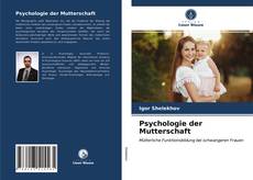 Portada del libro de Psychologie der Mutterschaft