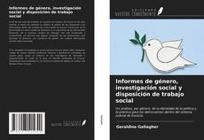 Borítókép a  Informes de género, investigación social y disposición de trabajo social - hoz