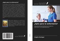 Bookcover of ¿Apto para la enfermería?