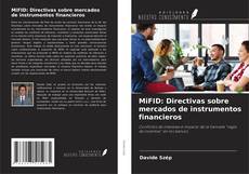 Borítókép a  MiFID: Directivas sobre mercados de instrumentos financieros - hoz