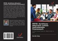 Bookcover of MiFID: dyrektywy dotyczące rynków instrumentów finansowych