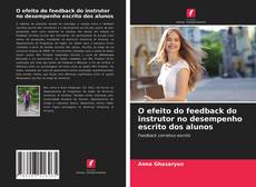 Buchcover von O efeito do feedback do instrutor no desempenho escrito dos alunos