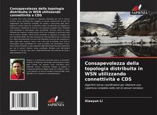 Borítókép a  Consapevolezza della topologia distribuita in WSN utilizzando connettività e CDS - hoz