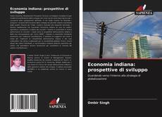 Copertina di Economia indiana: prospettive di sviluppo