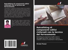 Обложка Retrofitting di componenti edilizi rinforzati con la tecnica del ferrocemento