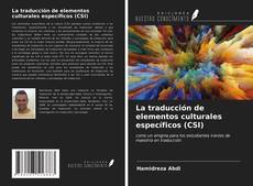 Bookcover of La traducción de elementos culturales específicos (CSI)