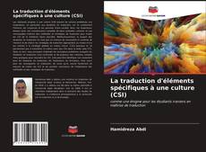 Buchcover von La traduction d'éléments spécifiques à une culture (CSI)