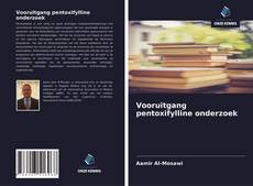 Bookcover of Vooruitgang pentoxifylline onderzoek