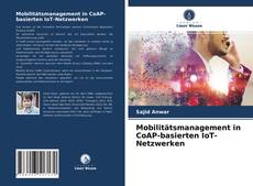 Portada del libro de Mobilitätsmanagement in CoAP-basierten IoT-Netzwerken