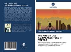 Buchcover von DIE ARBEIT DES SOZIALARBEITERS IN VEPERA