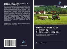 Buchcover von Effecten van NPK en koemest op bodemeigenschappen