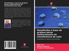 Buchcover von Nanofluidos à base de grafeno parao melhoramento da transferência de calor