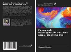 Copertina di Esquema de reconfiguración de claves para el algoritmo DES